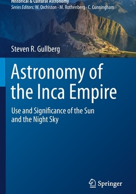 【预订】Astronomy of the Inca Empire 9783030483685