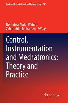 [预订]Control, Instrumentation and Mechatronics: Theory and Practice 9789811939259