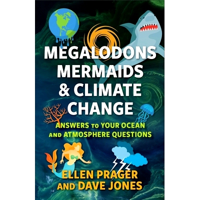 预订 Megalodons, Mermaids, and Climate Change: Answers to Your Ocean and Atmosphere Questions: 9780231212496