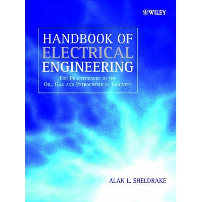 预订 Handbook Of Electrical Engineering - For Practitioners In The Oil, Gas And Petrochemical Industry 电子工程手册:石油