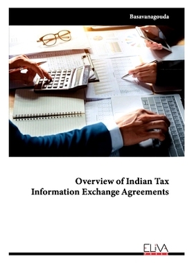 预订 Overview of Indian Tax Information Exchange Agreements: 9781636482163