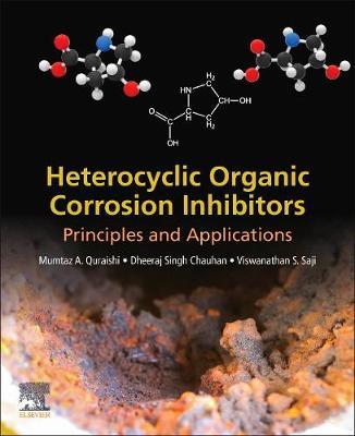 【预订】Heterocyclic Organic Corrosion Inhibitors