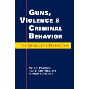 and 9781588266 观点 Perspective Guns Violence 枪械 Behavior Criminal 犯罪分子 预订 The 暴力和犯罪表现 Offender’s
