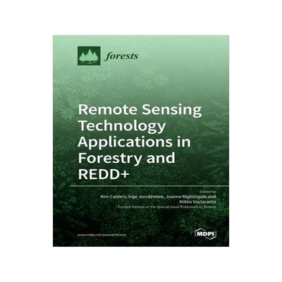 [预订]Remote Sensing Technology Applications in Forestry and REDD+ 9783039284702