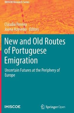 【预订】New and Old Routes of Portuguese Emigration