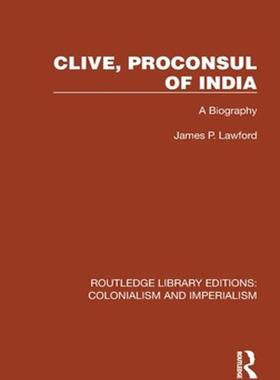 [预订]Clive, Proconsul of India 9781032416434