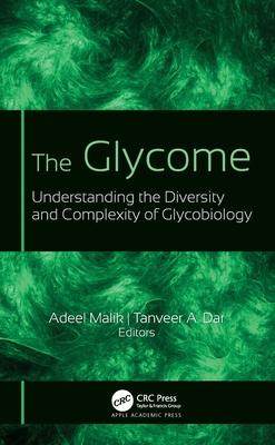 [预订]The Glycome: Understanding the Diversity and Complexity of Glycobiology 9781774638279