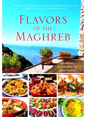 预订 Flavors of the Maghreb & Southern Italy: Recipes from the Land of the Setting Sun