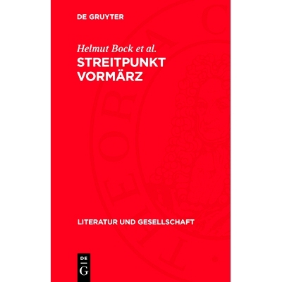 预订 Streitpunkt Vormärz: Beiträge zur Kritik bürgerlicher und revisionistischer Erbeauffassungen: 9783112721001