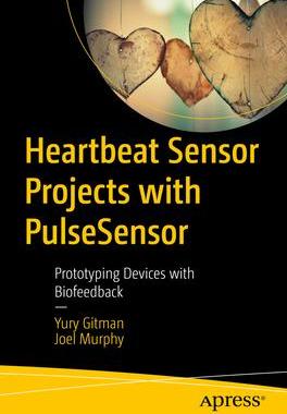 [预订]Heartbeat Sensor Projects with PulseSensor 9781484293249