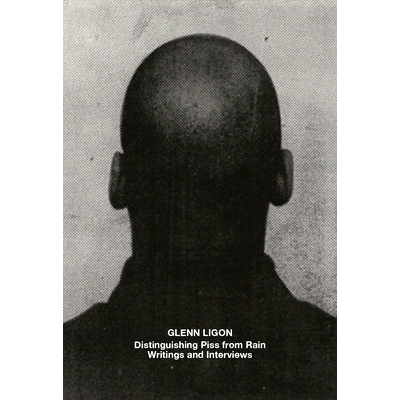 预订 Glenn Ligon: Distinguishing Piss from Rain: Writings and Interviews 格伦·利根：区分尿液和雨水：著作和访谈: 9783906