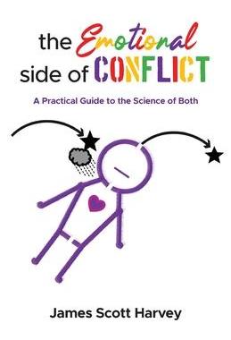 [预订]The Emotional Side of Conflict: A Practical Guide to the Science of Both 9798986995403