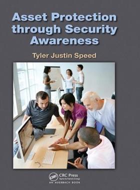 [预订]Asset Protection Through Security Awareness: A Framework to Plan, Manage, and Maximize Benefits 9780367381813