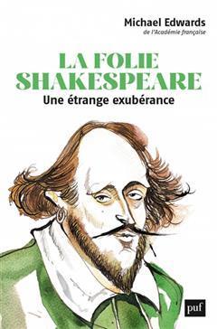 [预订]La folie Shakespeare : une étrange exubérance 9782130838548