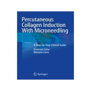 [预订]Percutaneous Collagen Induction With Microneedling 9783030575434