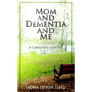 Dementia 预订 and Caregiver Journey Mom