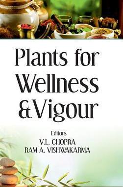 [预订]Plants for Wellness and Vigour 9789386546036