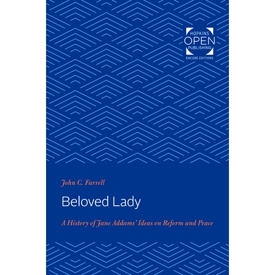 A History of Jane Addams&rsquo; Ideas on Refo