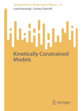 预订 Kinetically Constrained Models 动力学约束模型: 9783031931147