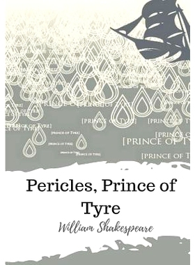 预订 Pericles, Prince of Tyre: 9781986534574