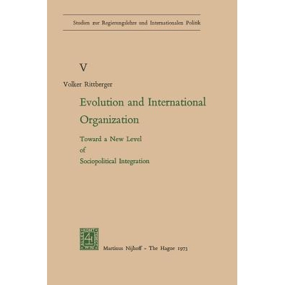 预订 Evolution and International Organization: Toward a New Level of Sociopolitical Integration: 9789401183802