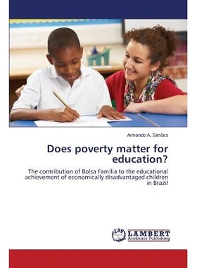 预订 Does poverty matter for education?: The contribution of Bolsa Família to the educational achievement of economical
