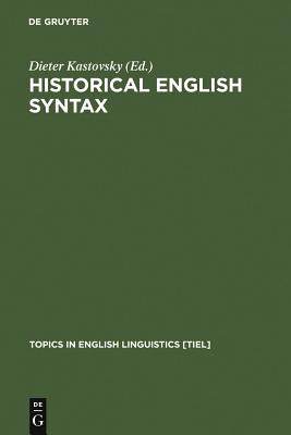 【预订】Historical English Syntax 9783110124316