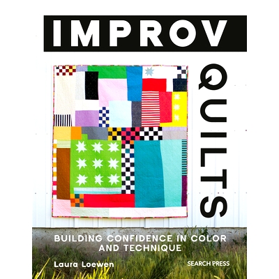 预订 Improv Quilts: Building Confidence in Color and Technique: 9781800921726