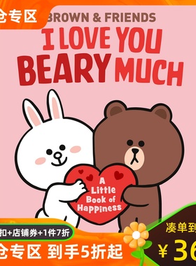 布朗熊和朋友 精装礼品书 英文原版 Line Friends: Brown & Friends: I Love You Beary Much: A Little Book of Happiness