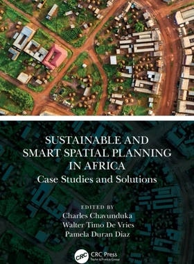 【预订】Sustainable and Smart Spatial Planning in Africa 9781032118420