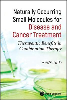 【预售】Naturally Occurring Small Molecules forDisease and Cancer Treatment