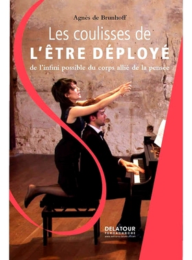 预订 Les coulisses de l’être déployé : de l’infini possible du corps allié de la pensée 部署存在的幕后：与思想相