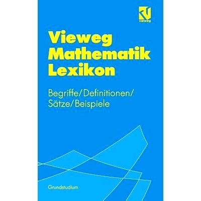 预订 Vieweg Mathematik Lexikon: Begriffe/Definitionen/Sätze/Beispiele für das Grundstudium: 9783528163082
