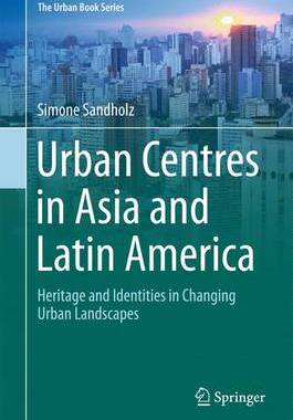 【预订】Urban Centres in Asia and Latin America
