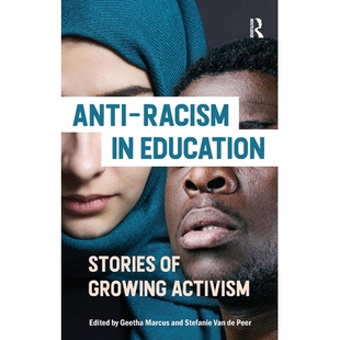 Growing Anti Stories 预订 Activism 行动主义故事 反种族主义：日益增长 racism 9781915713001 Education 教育