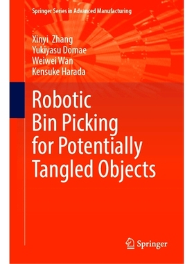预订 Robotic Bin Picking for Potentially Tangled Objects 机器人分拣潜在缠结物体: 9783031674532