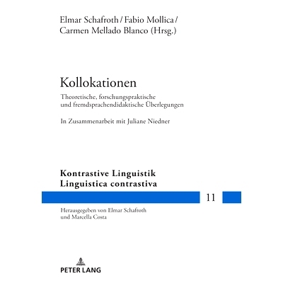预订 Kollokationen: Theoretische forschungspraktische und fremdsprachendidaktische Überlegungen. In Zusammenarbeit mit