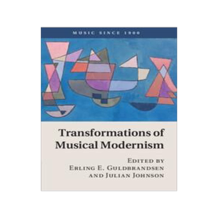 [预订]Transformations of Musical Modernism 9781107566095