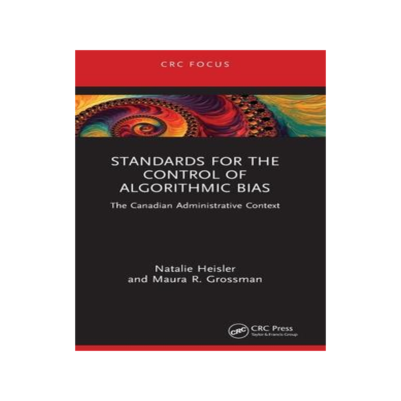 [预订]Standards for the Control of Algorithmic Bias 9781032550220