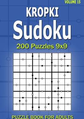 [预订]Kropki Sudoku Puzzle Book for Adults: 200 Puzzles 9x9 (Volume 15) 9798500482594