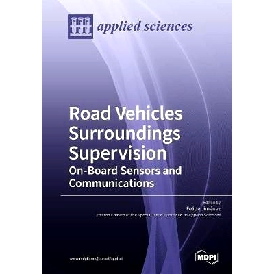 预订 RoadVehicles Surroundings Supervision On-Board Sensors and Communications: 9783038975687