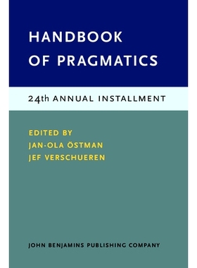 预订 Handbook of Pragmatics: 24th Annual Installment. 语用学手册：第24期年刊: 9789027210890