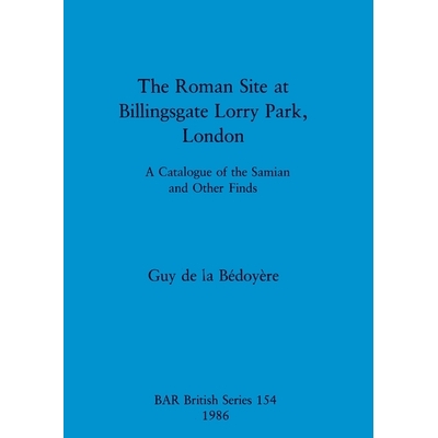 A Catalogue of the Samian and Other Find