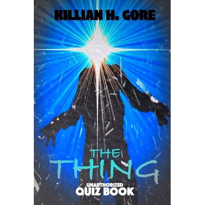 预订 The Thing Unauthorized Quiz Book: 9781532938696