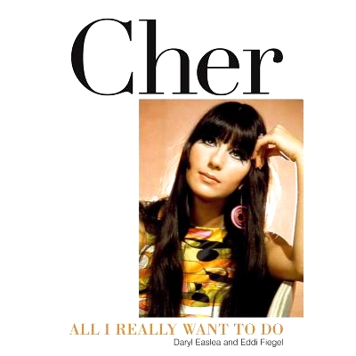 预订 Cher: All I Really Want to Do 欧美歌手雪儿: 9781617134524