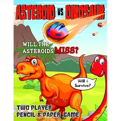 预订 Asteroid vs Dinosaur: Strategy Guessing Game, Paper and Pencil Book: 9781708517250