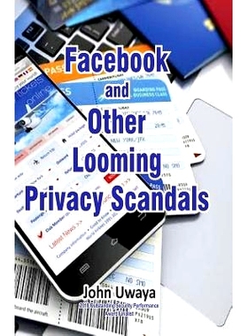 预订 Facebook and Other Looming Privacy Scandals: 9781987418613