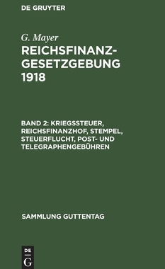 【预订】Kriegssteuer, Reichsfinanzhof, Stempel, Steuerflucht, Post- und Tele 9783111160597
