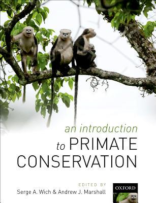【预订】An Introduction to Primate Conservation