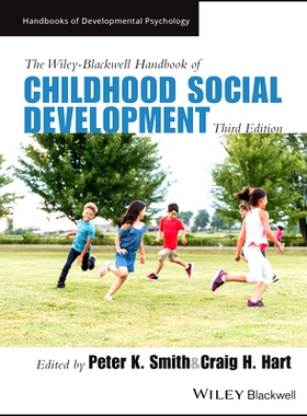 预订 The Wiley-Blackwell Handbook of Childhood Social Development, 3/e Wiley-Blackwell 儿童社会发展手册 第3版: 978111967